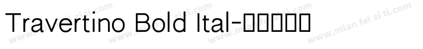 Travertino Bold Ital字体转换